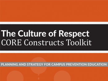 Culture of Respect CORE Constructs Toolkit
